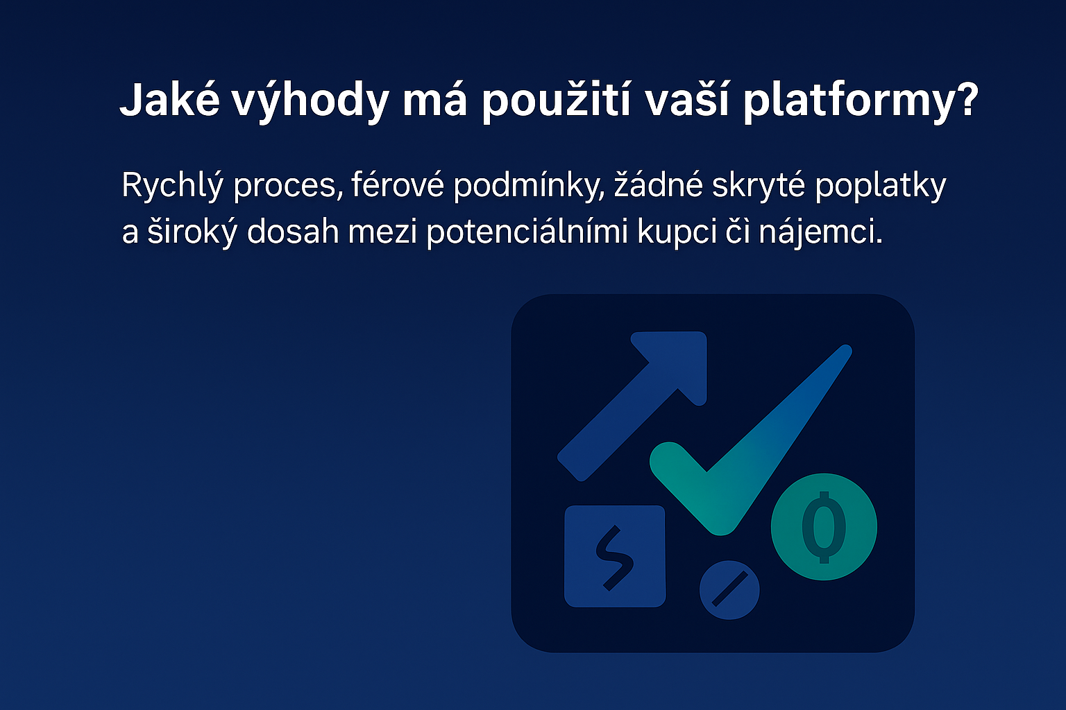 Výhody platformy